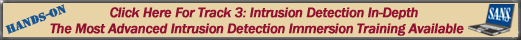 Track 3: The Most Advanced Intrusion Detection Immersion Training Avilable